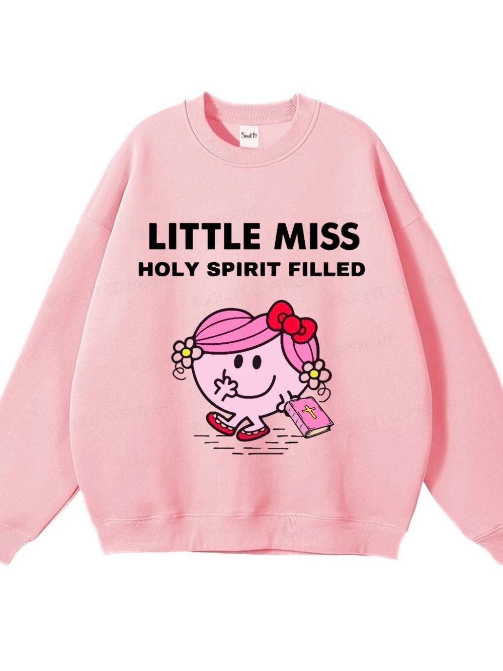 Source Unknown Pink "Little Miss Holy Spirit Filled" Crewneck Sweatshirt